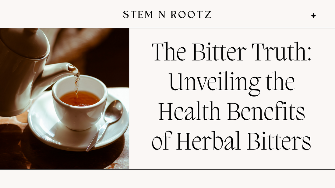 The Bitter Truth: Unveiling the Health Benefits of Herbal Bitters
