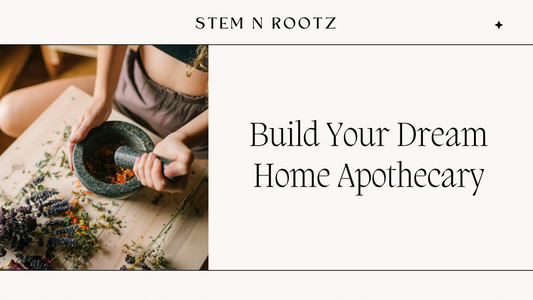 Build Your Dream Home Apothecary with These 22 Must-Have Herbs and Tools