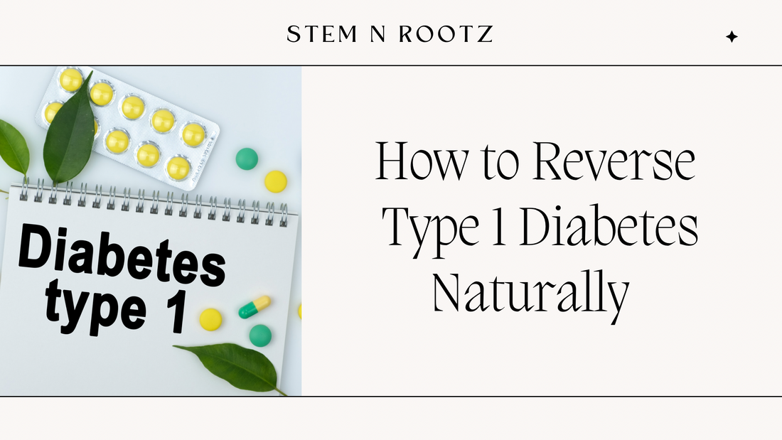 How to Reverse Type 1 Diabetes Naturally & A Full Holistic Healing Protocol to Regenerate the Pancreas, Heal the Gut, and Rewire the Immune System