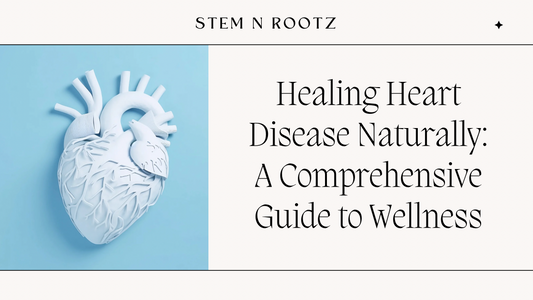 Healing Heart Disease Naturally: A Comprehensive Guide to Wellness