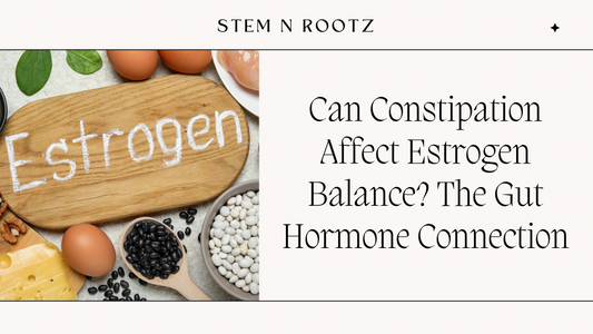 Can Constipation Affect Estrogen Balance? The Gut–Hormone Connection