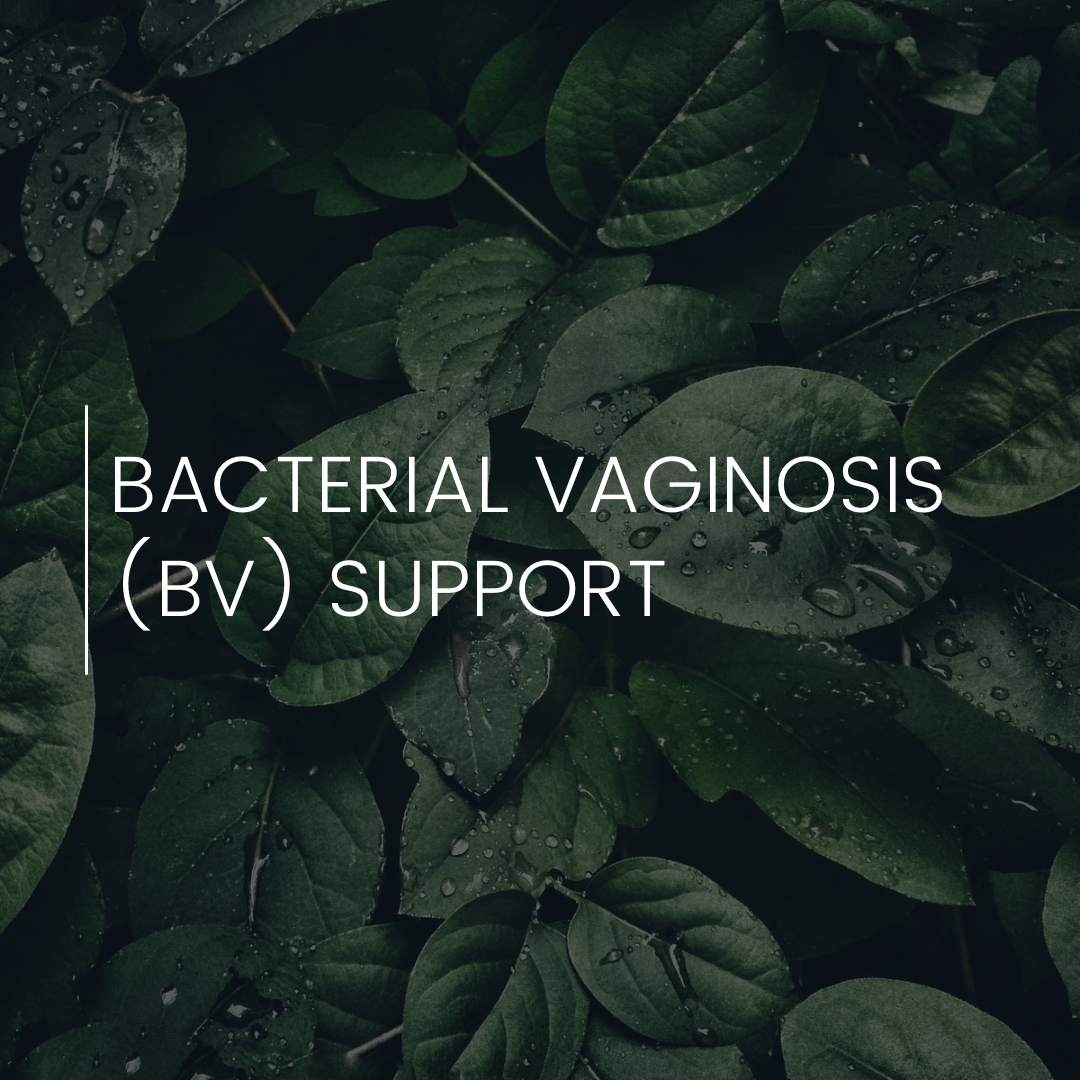 Bacterial vaginosis (BV) Support